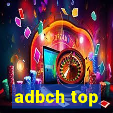 adbch top